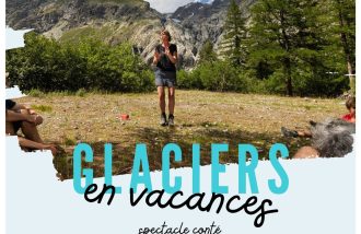 Spectacle Glacier en Vacances